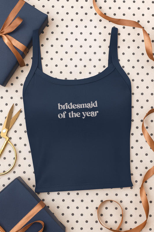 Embroidered “Bridesmaid of the Year” Tank Top
