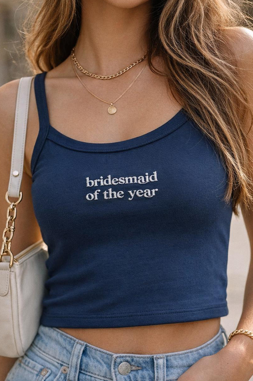 Embroidered “Bridesmaid of the Year” Tank Top