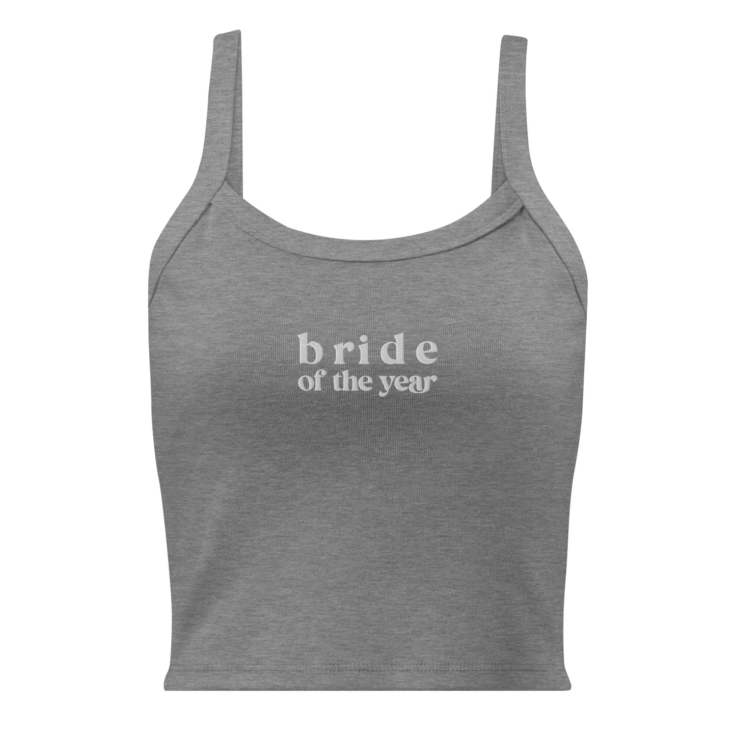 bride of the year bridal tank top for bachelorette and bridal events heather gray